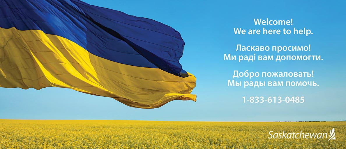 Welcome to Saskatchewan. We are here to help. Call 1-833-613-0485